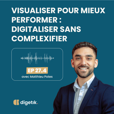Visualiser pour mieux performer : digitaliser sans complexifier cover