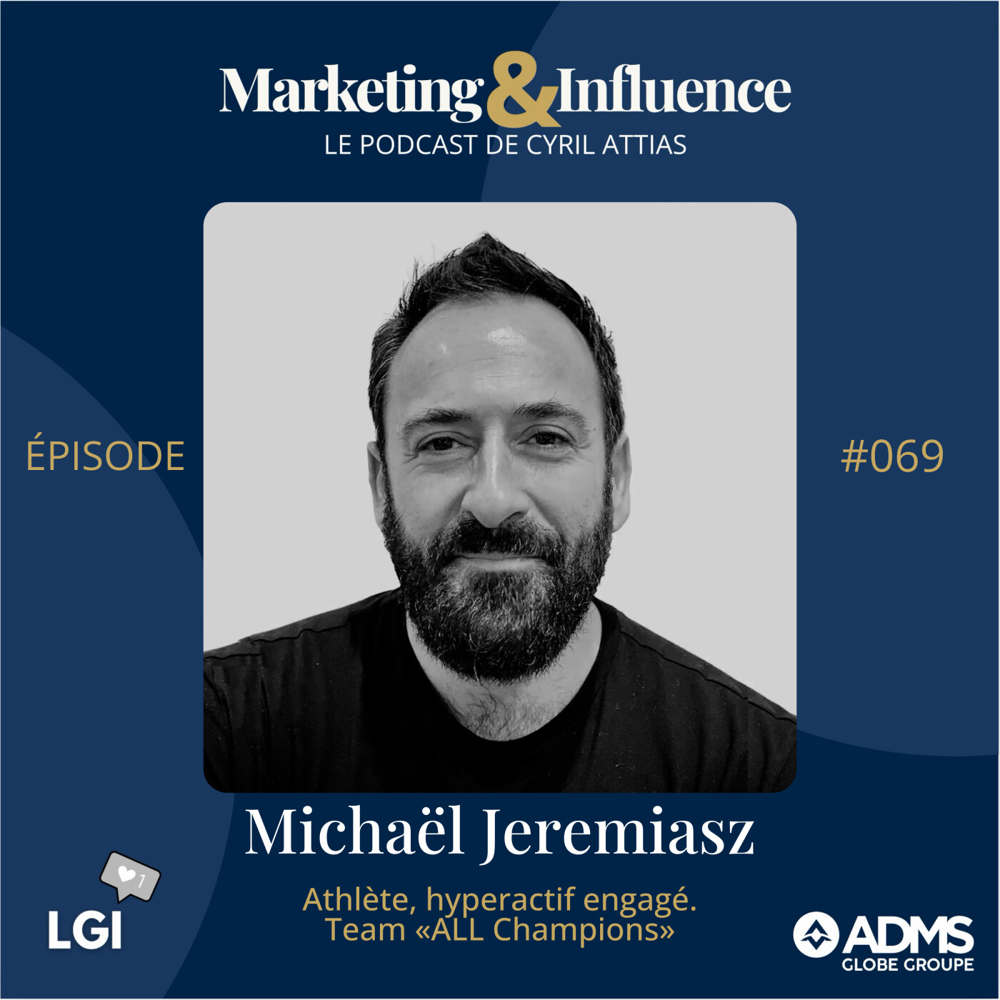#69 - Michaël Jeremiasz - Athlète, entrepreneur