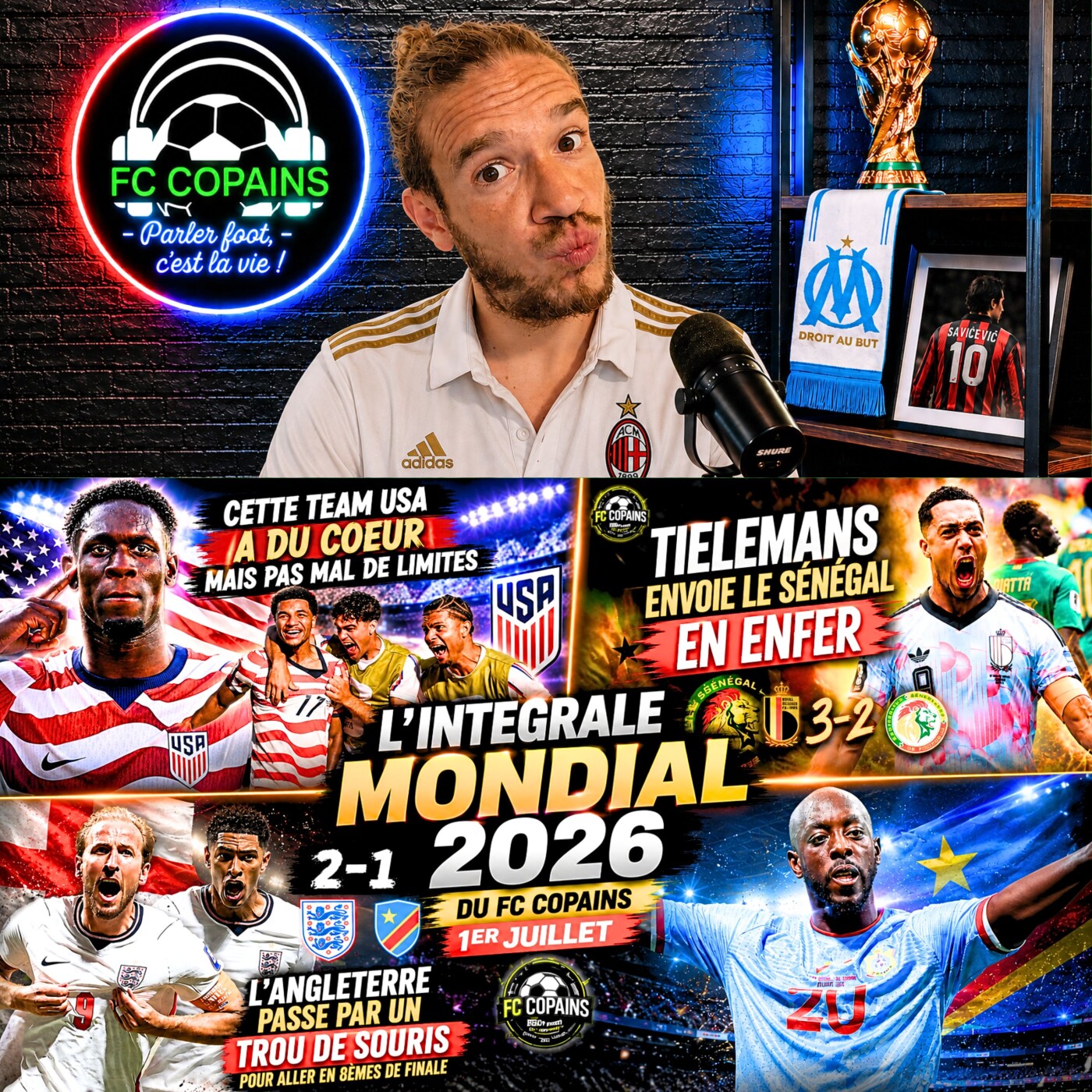 Débat Coupe du Monde 2026 - L'integrale Mondial 2026 du FC Copains - 1er juillet episode artwork