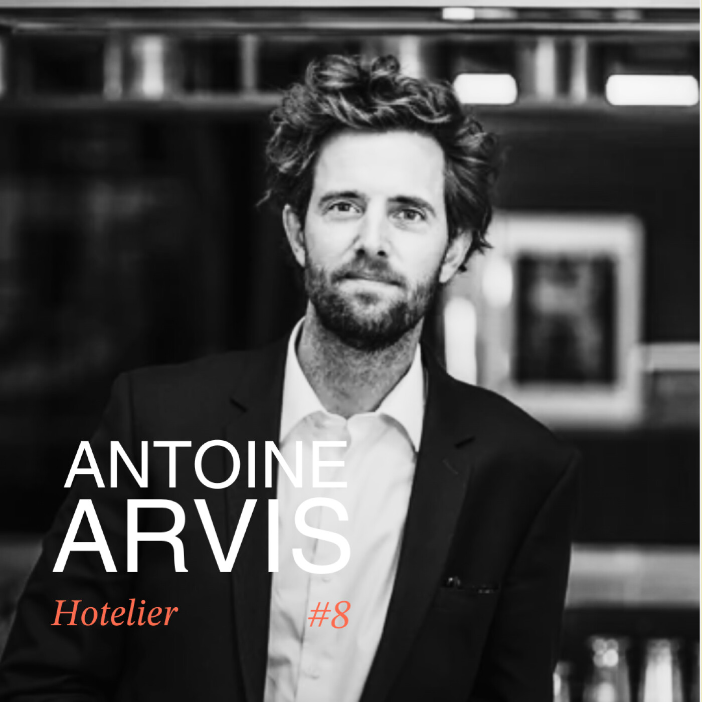 #8 Antoine Arvis, Président de Madeho - Les enjeux de la décoration dans l'hôtelerie