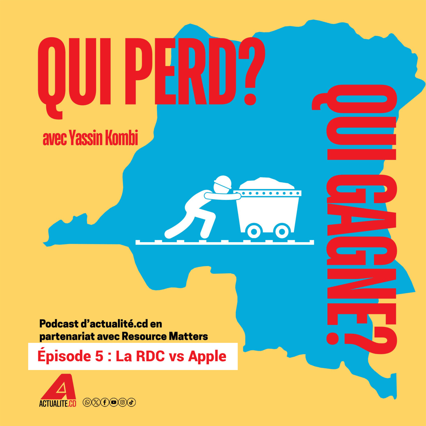 Qui perd, qui gagne ? Ep. 5 : “ la RDC vs Apple ”