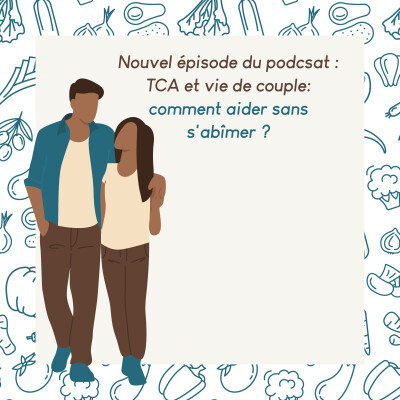 27. TCA et vie de couple : comment aider sans s'abîmer ? cover
