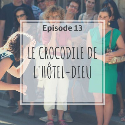 13 - Le Crocodile De L'Hôtel-Dieu cover