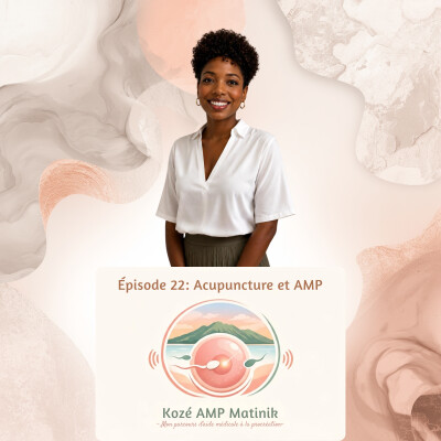Série 4, épisode 22: Acupuncture et AMP cover