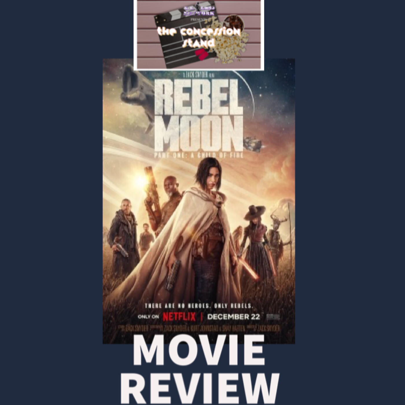Rebel Moon Part One - A Child of Fire (2023) Movie Review