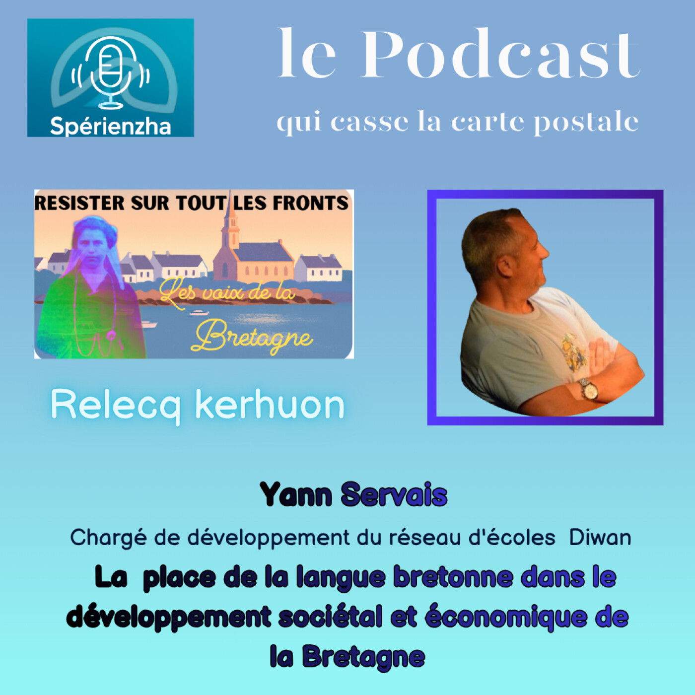 Résister sur tous les fronts, les voix de la Bretagne -Yann Servais,  réseau des écoles Diwan en immersion episode artwork
