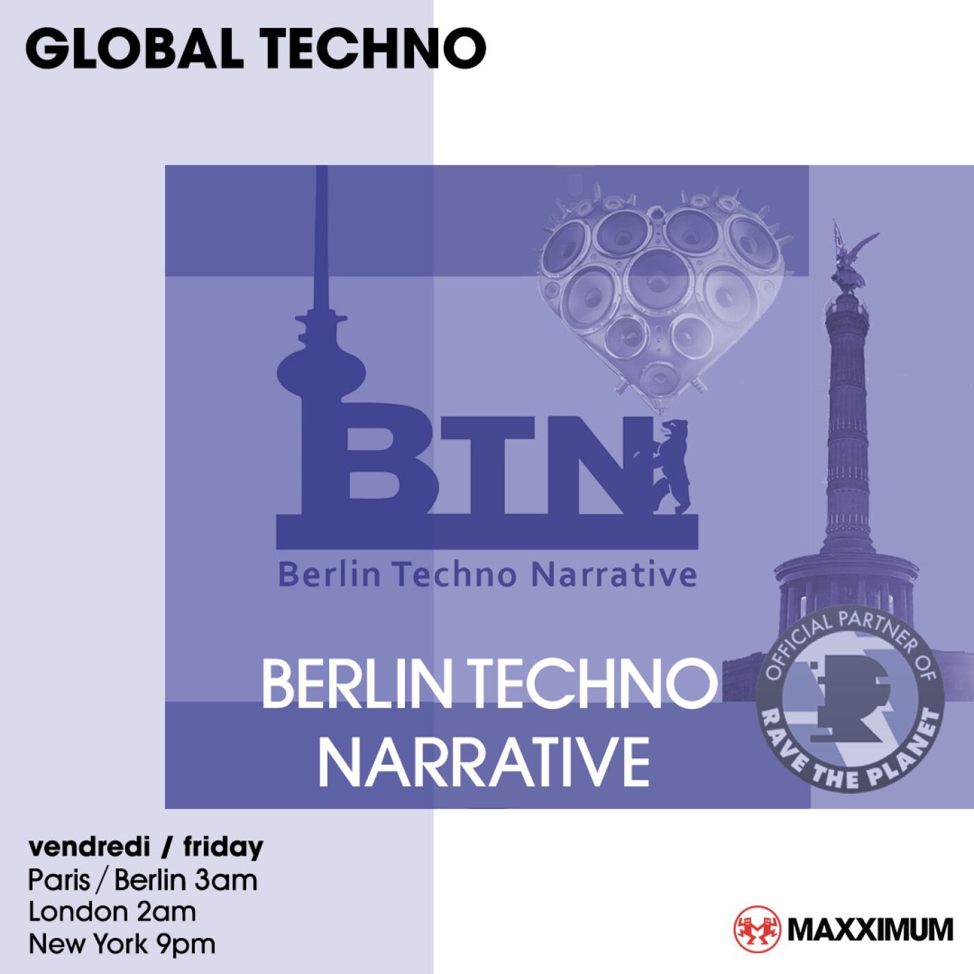 GLOBAL TECHNO : BERLIN TECHNO NARRATIVE