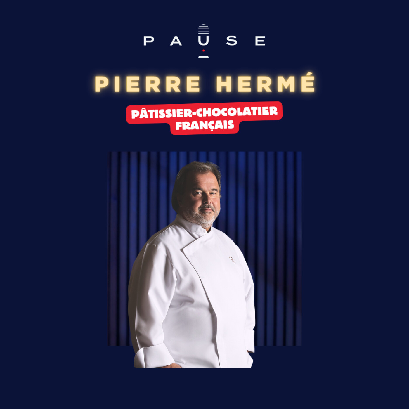 "99% de travail, 1% de talent" : Le succès selon Pierre Hermé