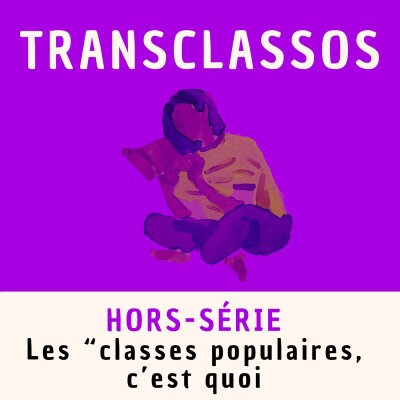 Hors-Série : Les "classes populaires" c'est quoi ? - le socio flash-info cover