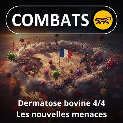 S05E55 Dermatose bovine 4/4 : Ces prochaines crises / maladies... dont personne ne parle (Julien Herla) cover