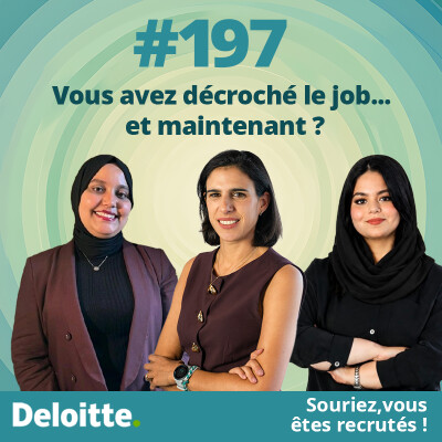 EP.#197 Vous avez décroché le job ? ....quelle est la suite ? cover