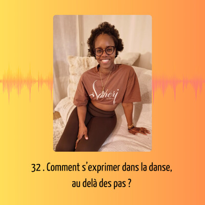 32.Comment s’exprimer dans la danse, au delà des pas ? cover