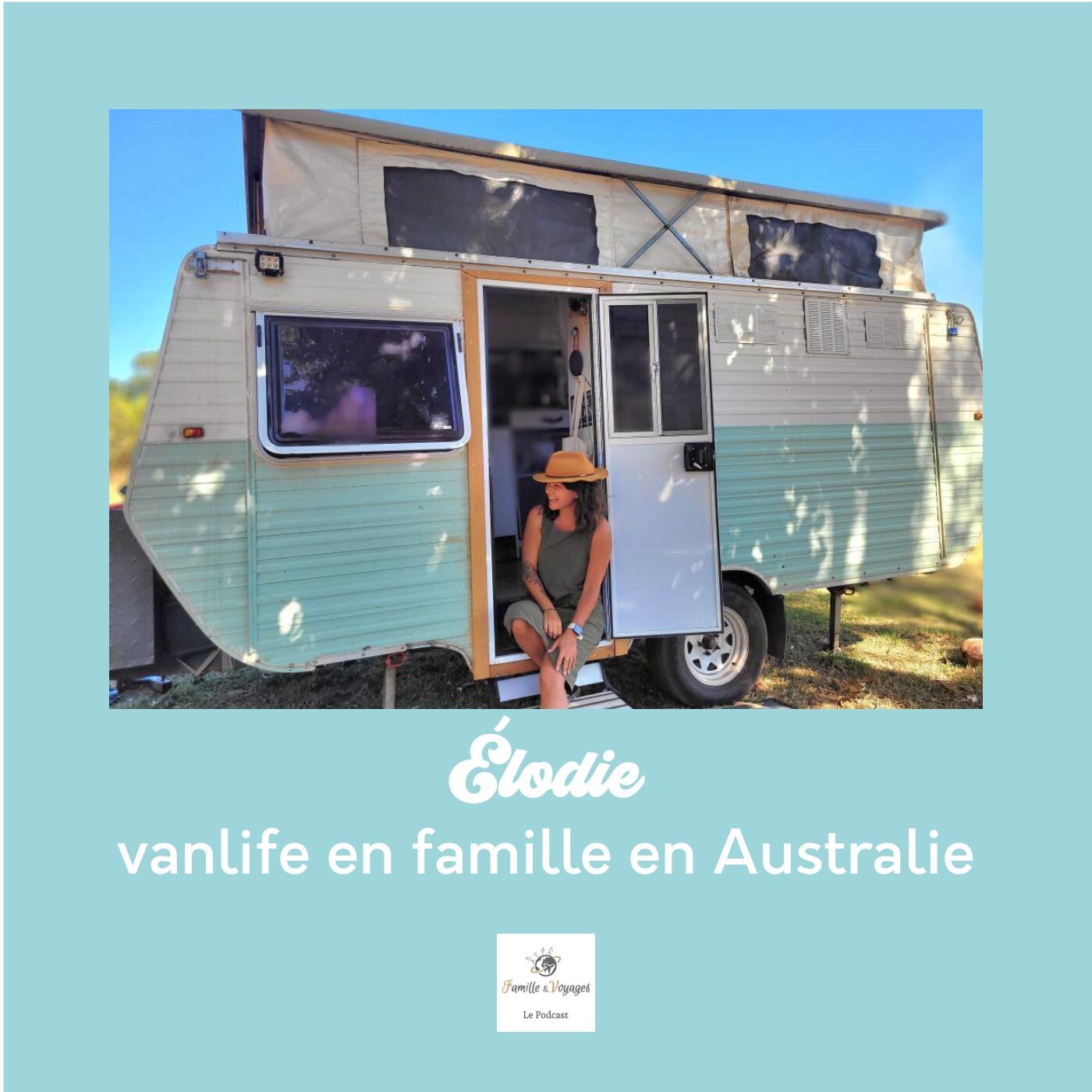 ÉLODIE - Vanlife en famille en Australie 1/2 (rediff)