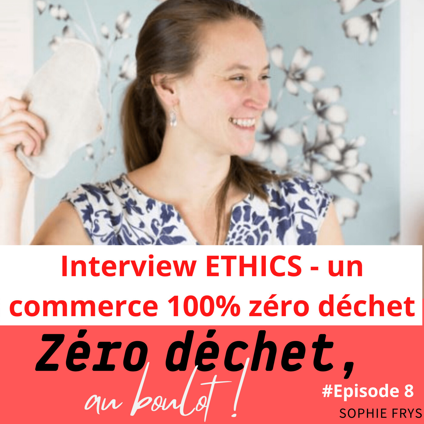 Zéro déchet, au boulot !