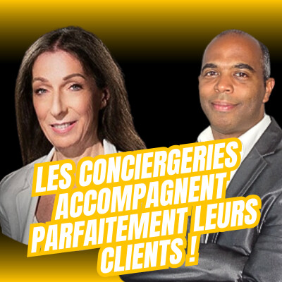 Agents immobiliers VS conciergeries ? Avec Annie Fousset (mandataire immobilier indépendante) cover