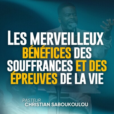 Les merveilleux bénéfices des souffrances et des épreuves de la vie cover