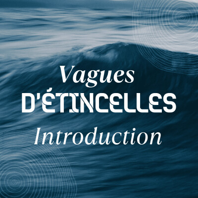 Vagues d'étincelles - introduction cover