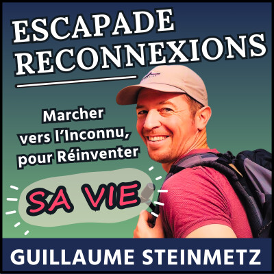 (33) Pourquoi parler aux inconnus peut transformer ta vie (vraiment), interview de Julien (Escapade Reconnexions Pays Basque) cover
