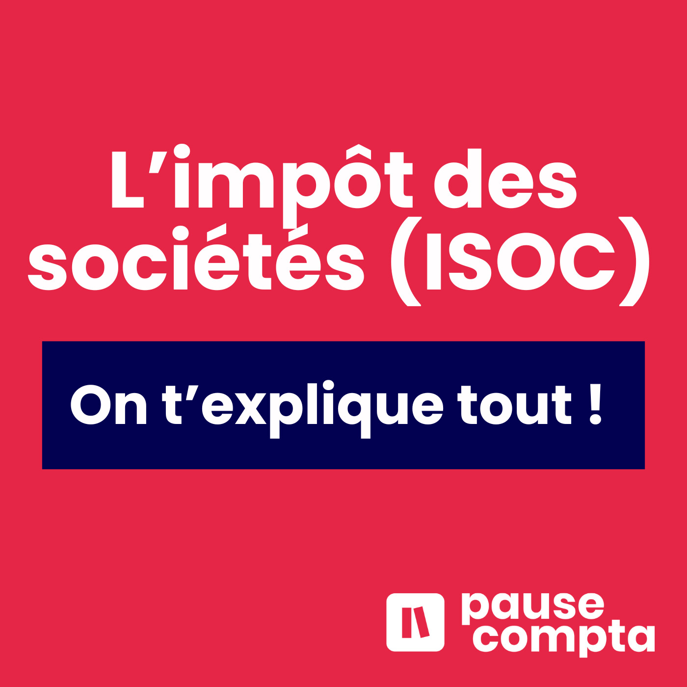 L'impôt des sociétés (ISOC) en Belgique : on t'explique tout !