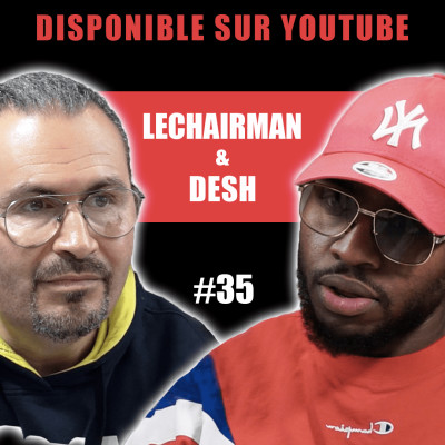 #35 LeChairman & Desh parlent Sniper, Ministère Amer, Kenzy, Sarcelles, Arsenik Production, Social. cover