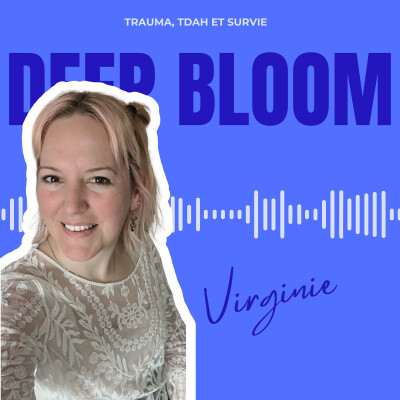 Trauma, TDAH et survie : témoignage de Virginie - 27 cover