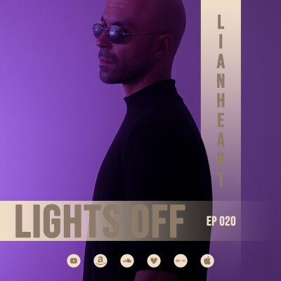 Lianheart - Lights Off 020 - April 18, 2026 cover