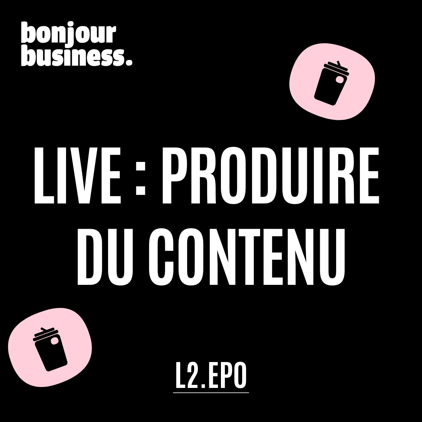 TEASER LIVE 2 : La création de contenu