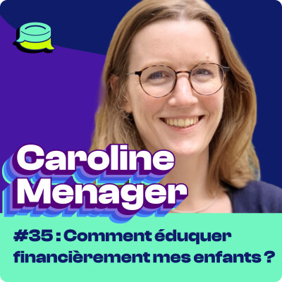 #35 - Comment éduquer financièrement mes enfants ? cover