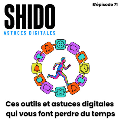 Ces outils et astuces digitales qui vous font perdre du temps #71 cover