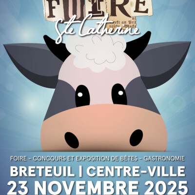 Fêtez la Sainte-Catherine à Breteuil… ou vibrez devant Le Président foudroyé ! cover