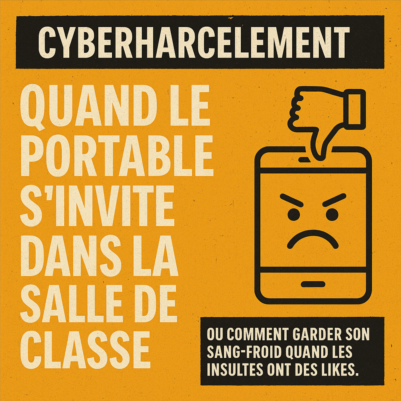 Cyberharcèlement - quand le portable s’invite dans la salle de classe episode artwork