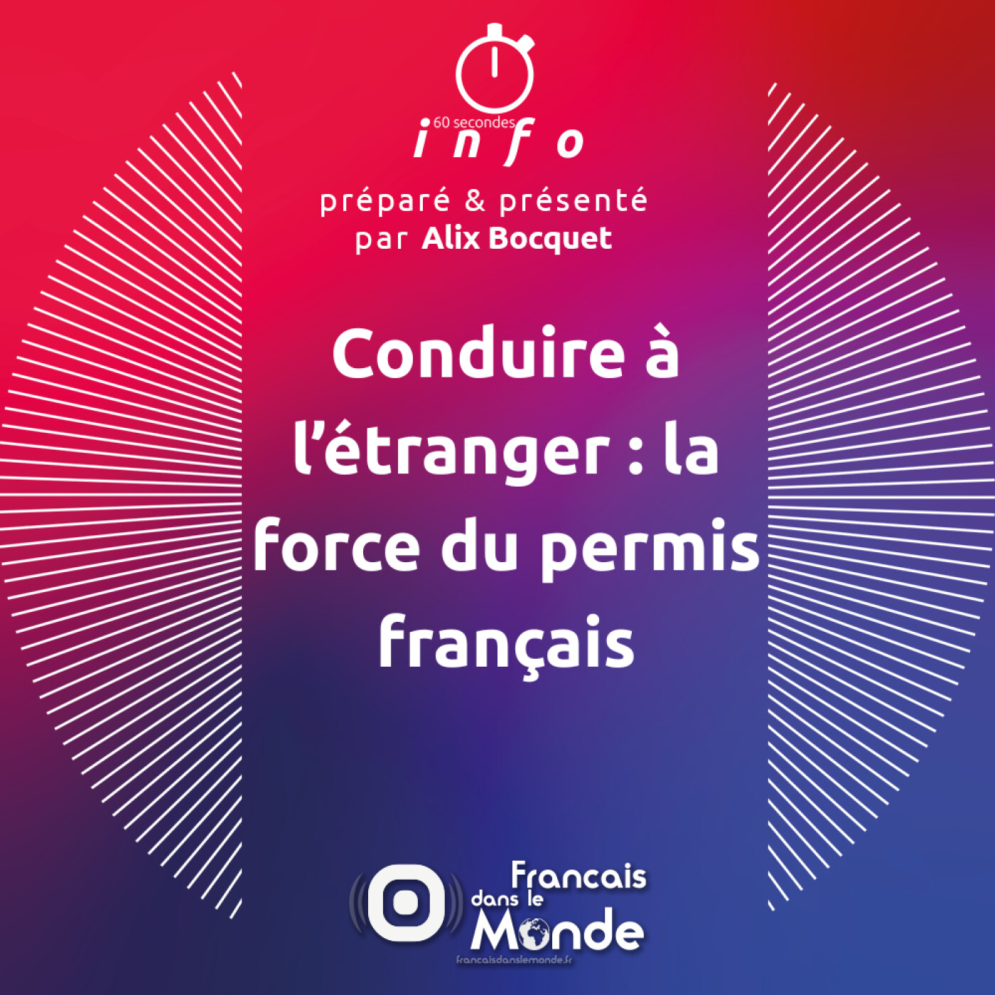 Conduire à l’étranger : la force du permis français