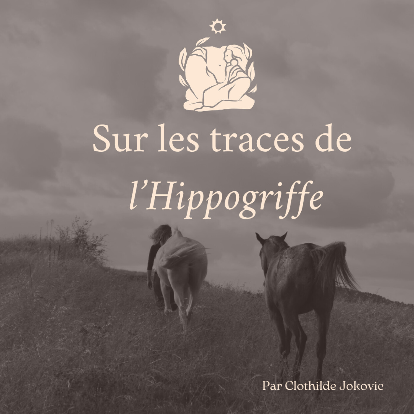 Sur les traces de l'Hippogriffe