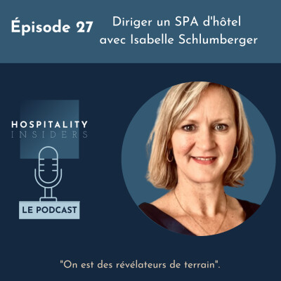 [Redifussion] Diriger un SPA d'hôtel avec Isabelle Schlumberger cover