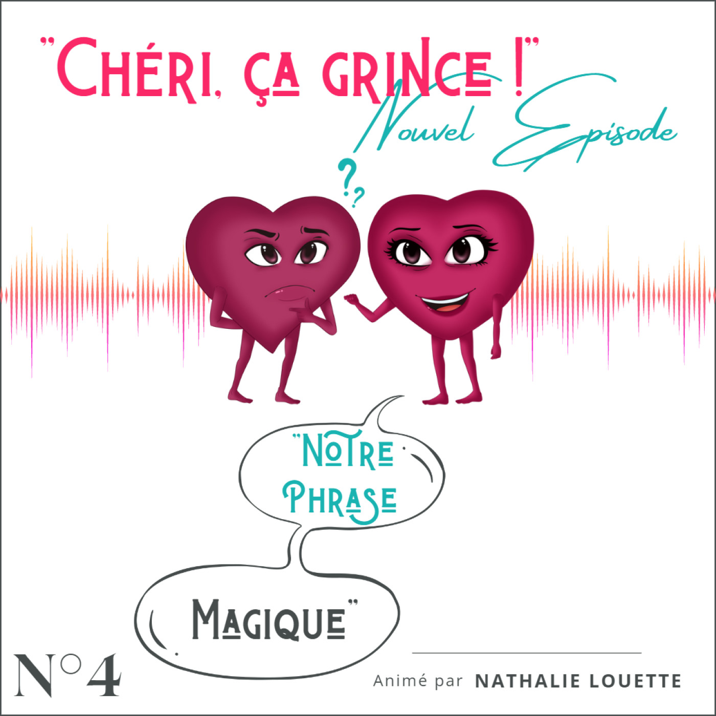 « CHERI, ÇA GRINCE ! »