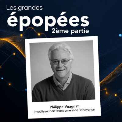 L'avenir économique de la France passe par la recherche fondamentale  : avec Philippe Vuagnat (2/2) cover