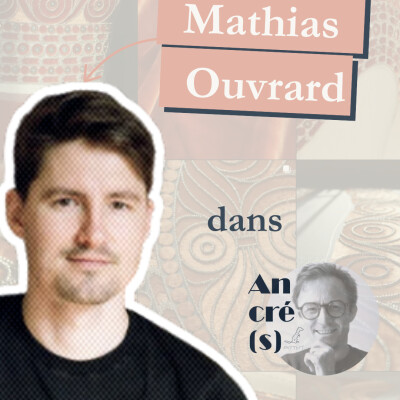 Episode #3 / Entretien avec Mathias Ouvrard cover