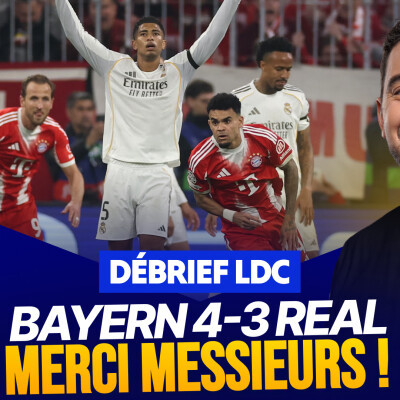 Le Débrief LDC : match de légende à Munich, le Bayern retrouvera le PSG ! cover