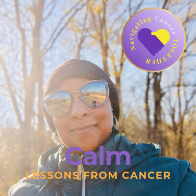 Calm is One of My Lessons from Cancer cover