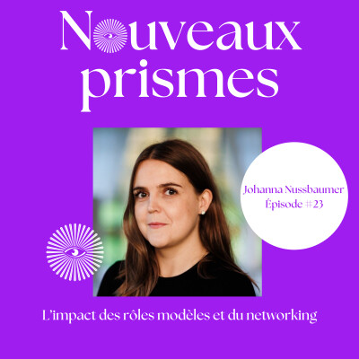 [REDIFFUSION] - Johanna Nussbaumer - L'impact des rôles modèles et du networking // Rh, ressources humaines, recrutement, marque employeur cover