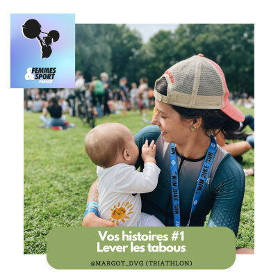Vos histoires #1 - Runamande aka Margot Dvg (Maman & Triathlon) cover
