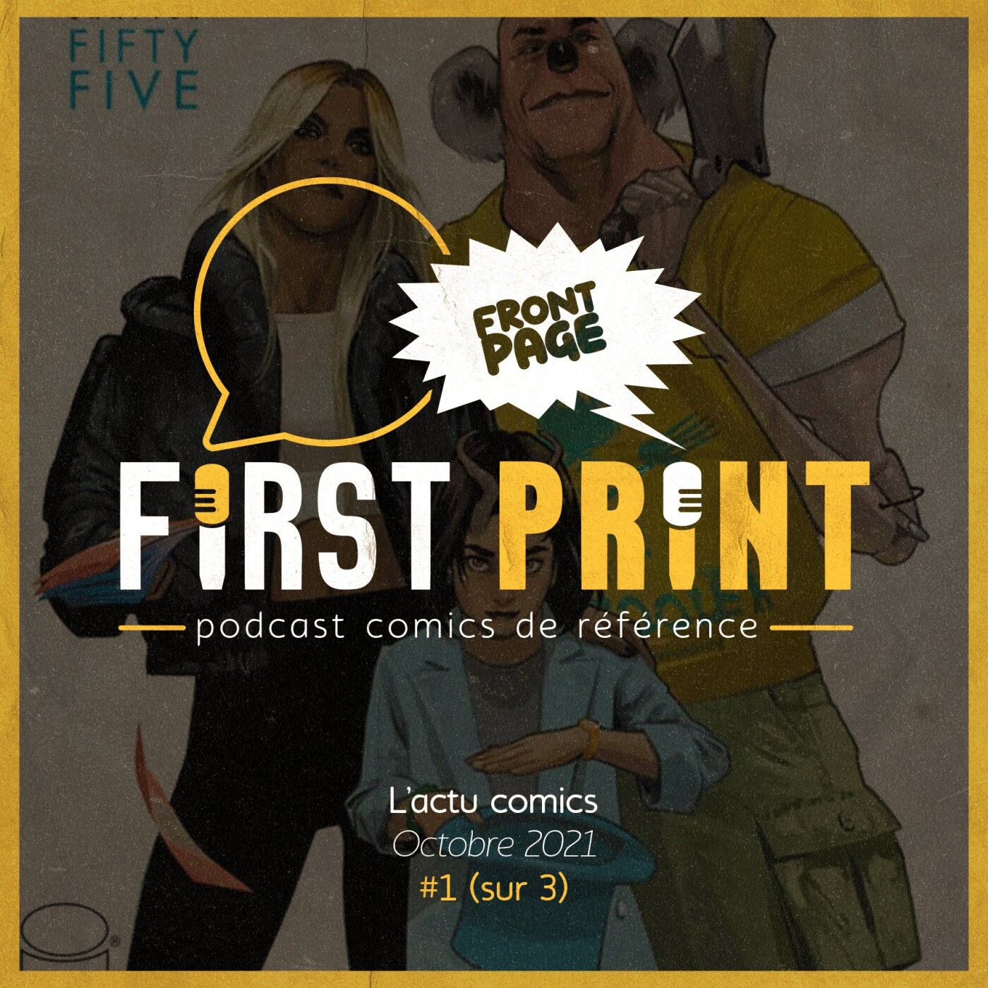 First Print - Votre podcast comics (& BD) préféré !