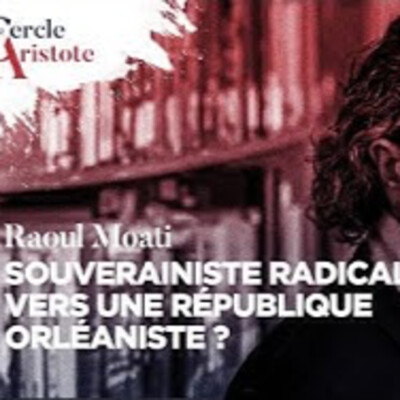 Souverainisme radical : vers une République orléaniste ? - R. Moati - # politique cover