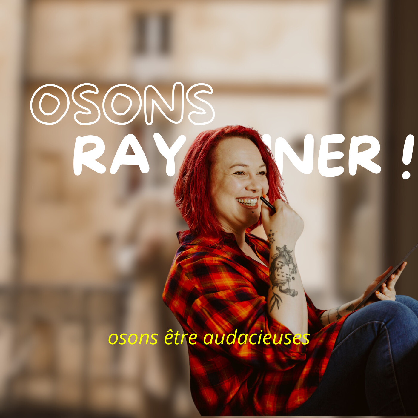 RENCONTRE : Osez être audacieuses avec Marion (@les_audacieuses_creatives)