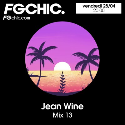 FG CHIC MIX 13 BY JEAN WINE cover