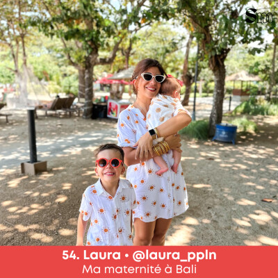 EP54. Laura • Ma maternité à Bali cover