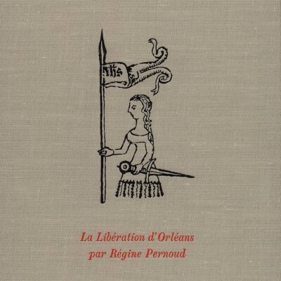 La libération d'Orleans par Régine PERNOUD cover