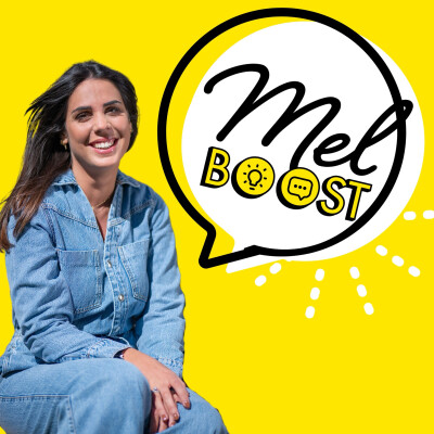 Mel Boost | Épisode #1 - J’aime mon métier, mais je sens que j’ai fait le tour cover