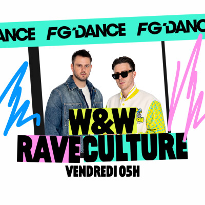FG MIX DANCE : W&W RAVE CULTURE cover