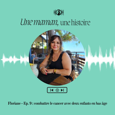 REDIFF - Floriane : combattre le cancer avec deux enfants en bas âge cover